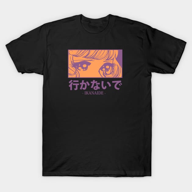 Ikanaide (Please Don't Go) T-Shirt by Issho Ni